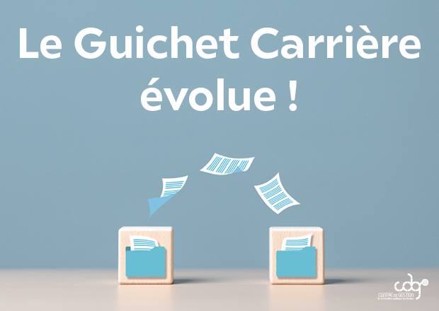 Le Guichet Carrière évolue : deux nouvelles fonctionnalités !